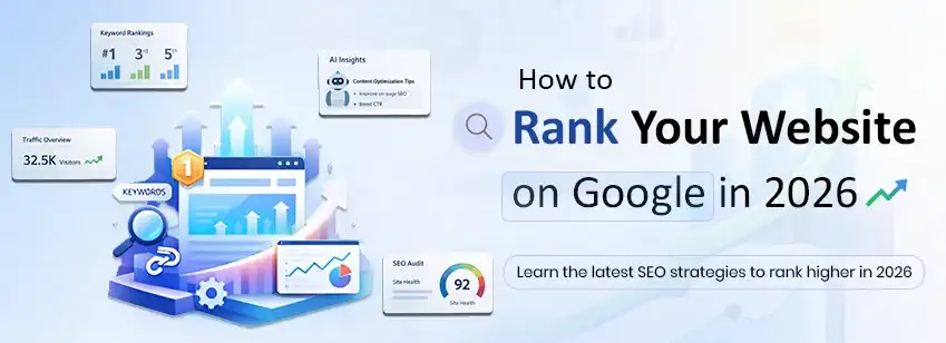 How to Rank Your Website on Google in 2026